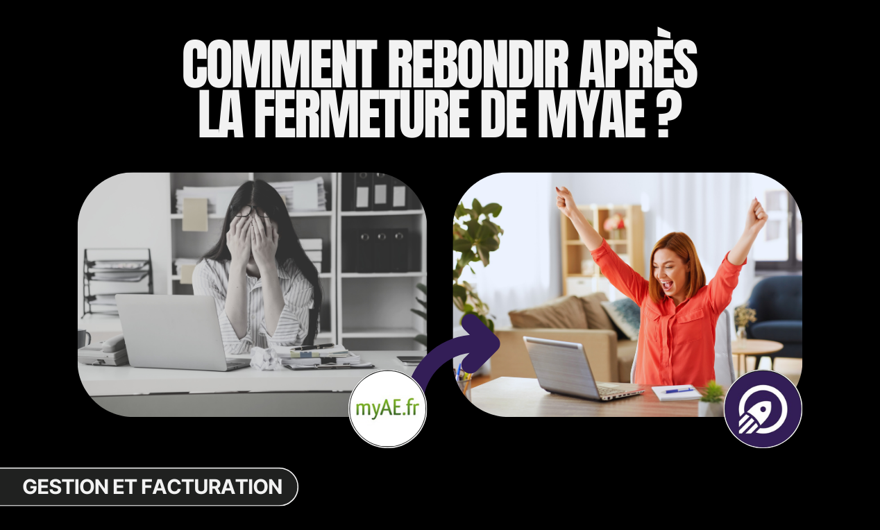 Management and invoicing: How to bounce back after the closure of Myae?