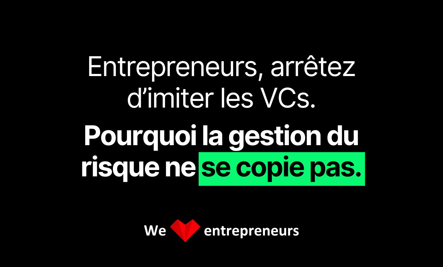 Entrepreneurs, stop imitating VCS: risk management is not copied