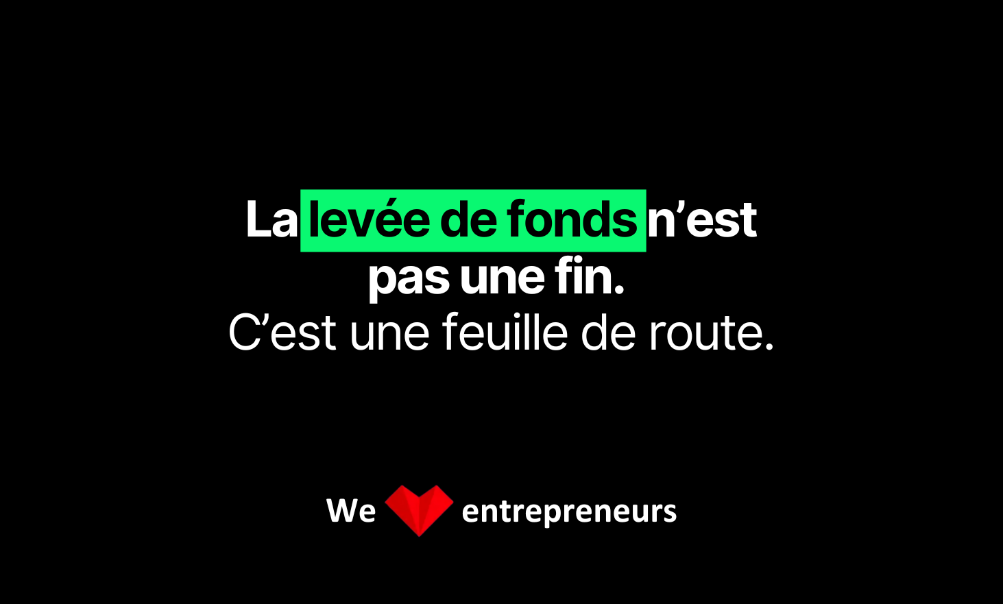 The fundraising is not an end. It is a roadmap.