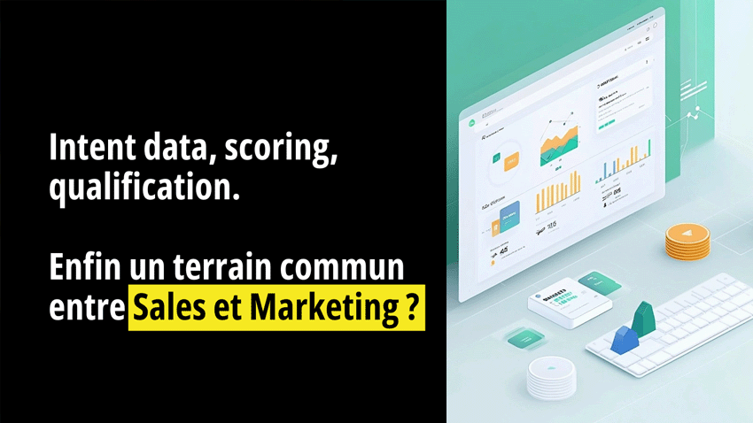 Inteent data, scoring, qualification: finally common ground between dirty and marketing?