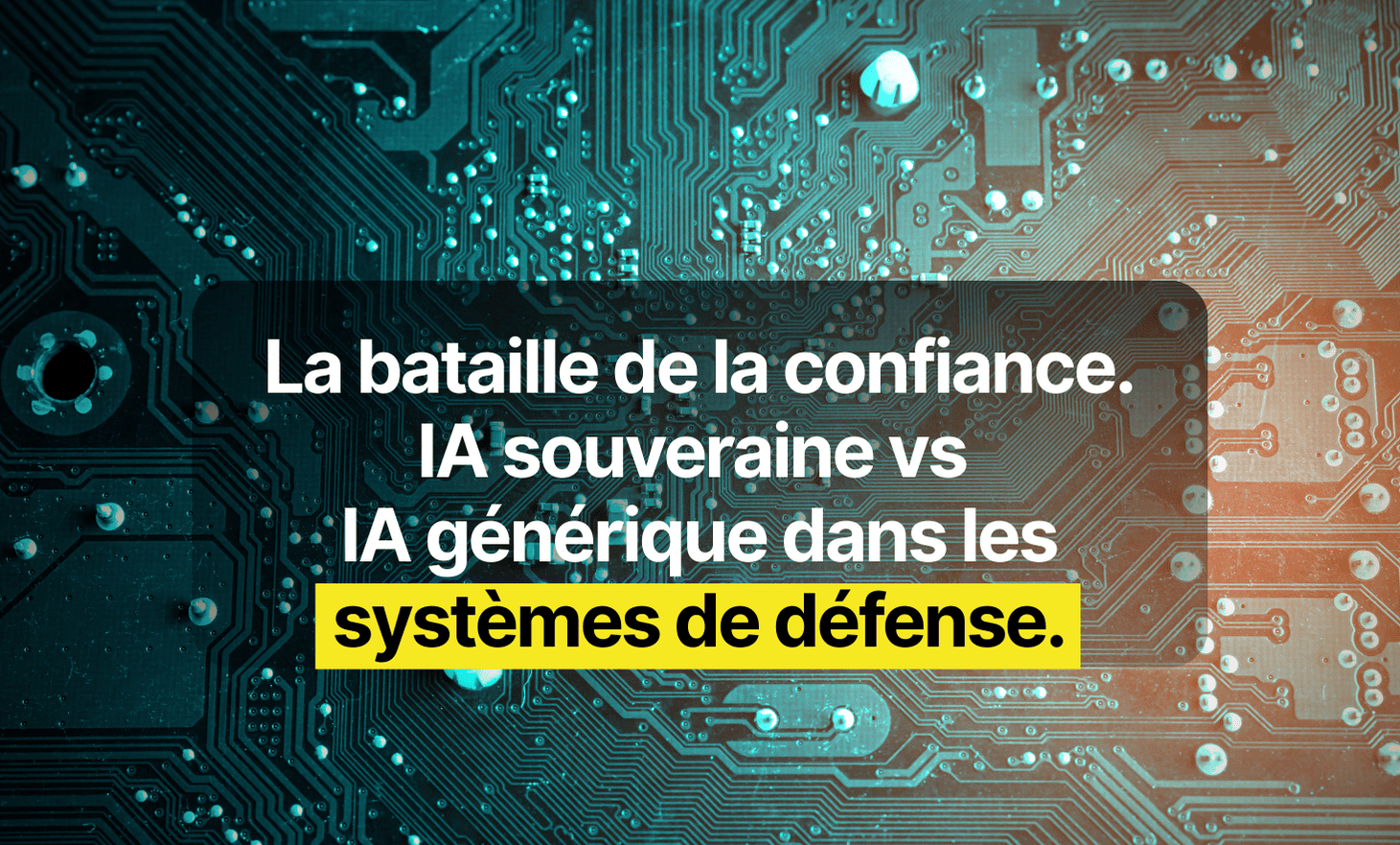 The Battle of Confidence: Sovereign VS generic in defense systems