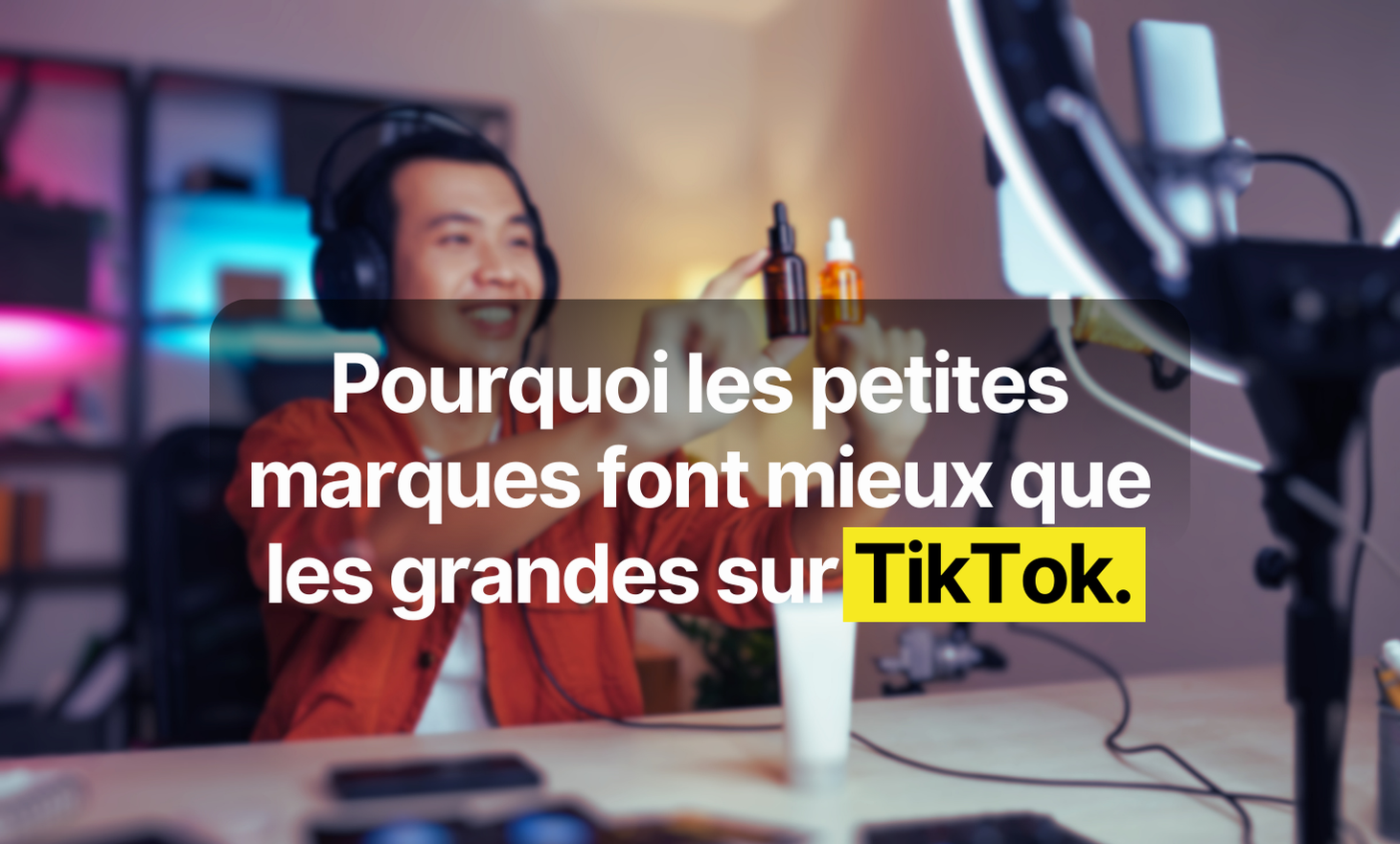 Why the small brands do better than large on Tiktok