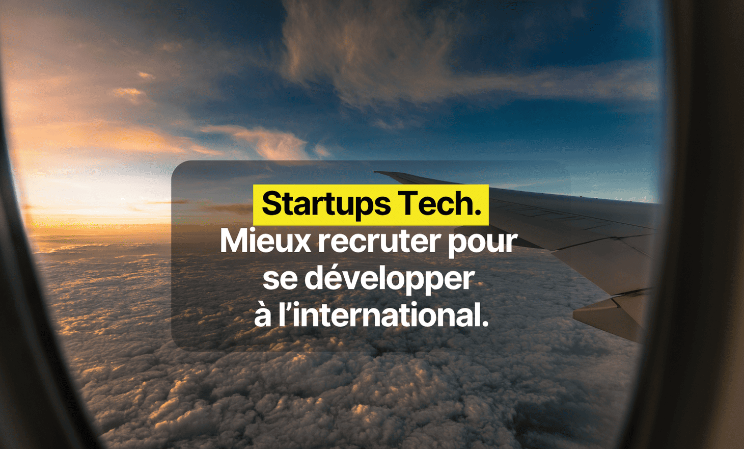 Tech startups: better recruit to develop internationally