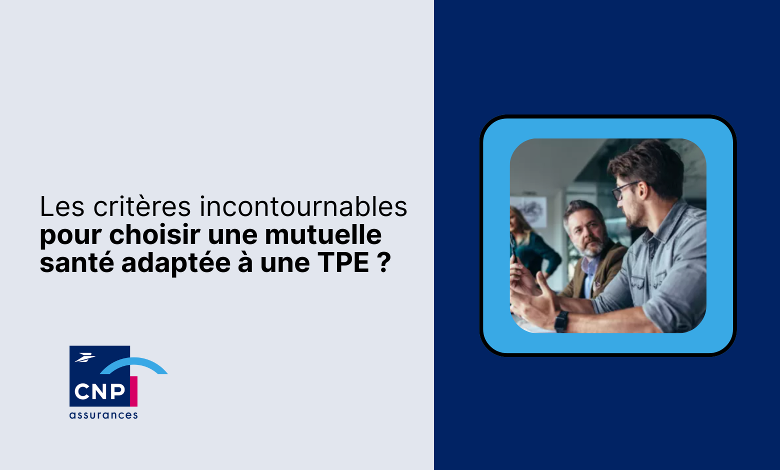 The essential criteria for choosing a mutual health insurance adapted to a small business?