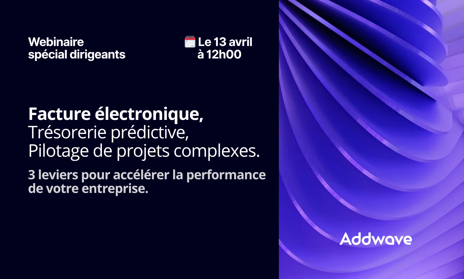 3 levers to accelerate business performance: a webinar dedicated to managers on April 13