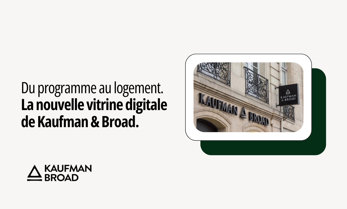 From program to housing: the new digital showcase from Kaufman & Broad