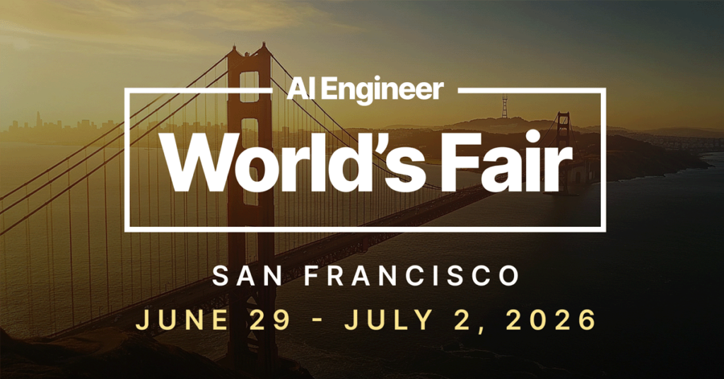 AI Engineer World's Fair 2026: the conference where AI stops being a demo