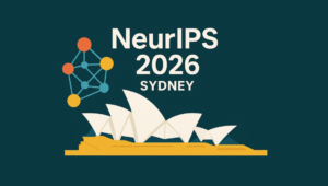 NeurIPS 2026: the conference where the scientific, industrial and geopolitical future of AI is at stake
