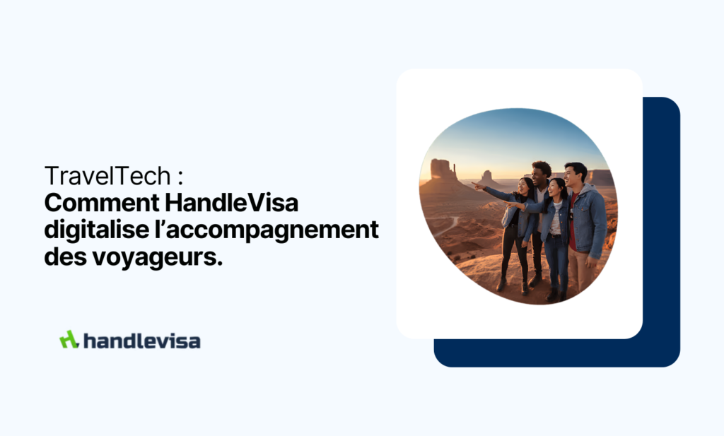 TravelTech: how HandleVisa digitalizes traveler support