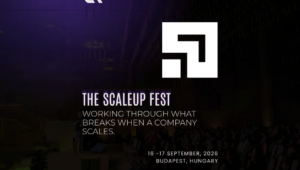 SCALEUP FEST 2026: meet in Budapest for international growth