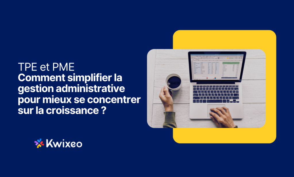 VSEs and SMEs: how to simplify administrative management to better focus on growth?